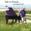 Life Is Grand... On Cape Cod album lyrics, reviews, download