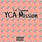 Yca Mission - Lil Tijuana lyrics