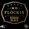 No Flockin - Single album lyrics, reviews, download