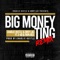 Big Money Ting (Remix) [feat. E-40 & Papa Reu] - Charlie Hustle & DBOY LAC lyrics