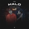 Malo - Carlos Blanco & Lefty Sm lyrics