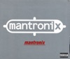 Mantronix (Deluxe Edition)