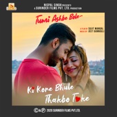 Ki Kore Bhule Thakbo Toke (From "Tumi Ashbe Bole") [feat. Bonny Sengupta & Koushani mukherjee] artwork