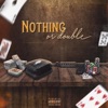 Nothing or Double - Single