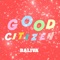 Good Citizen (Hope in Tottenham) - Baliva lyrics