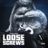 Stream & download Loose Screws