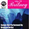 Hits of Britney, Vol. 1 (Non-Stop DJ Mix for Cardio, Treadmill, Stair Climber, Ellyptical, Cycling, Walking, Dynamix Exercise) album lyrics, reviews, download