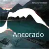 Stream & download Ancorado - Single