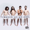 Naked As We Are - EP
