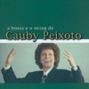 A Bossa e o Swing de Cauby Peixoto