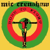 Mic Crenshaw - Born to Fight