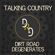 Talking Country - Dirt Road Degenerates