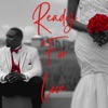 Ready For Love - Single