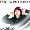 Esto Es Papi Porno - Single album lyrics, reviews, download