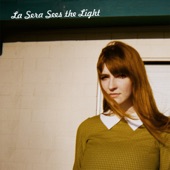 La Sera - It's Over Now