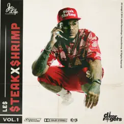 Steak X Shrimp, Vol. 1 by LE$ album reviews, ratings, credits