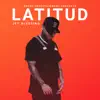 Latitud - Single album lyrics, reviews, download