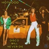 Disco Will Never Die - Single