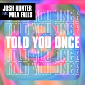 Told You Once (feat. Mila Falls) artwork