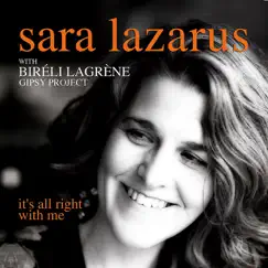 It's All Right with Me (feat. Biréli Lagrène Gipsy Project) by Sara Lazarus album reviews, ratings, credits