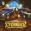 Stranger In Your Heart (feat. Danny Trejo & Baby Bash) - Single album lyrics, reviews, download