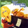 Sesame Street: Kids' Favorite Songs album lyrics, reviews, download