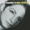 The Essential Gloria Estefan album lyrics, reviews, download