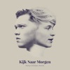 Kalvijn - Kijk Naar Morgen