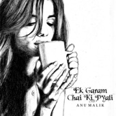 Ek Garam Chai Ki Pyali (Remix) artwork