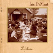 Iris DeMent - Leaning On the Everlasting Arms