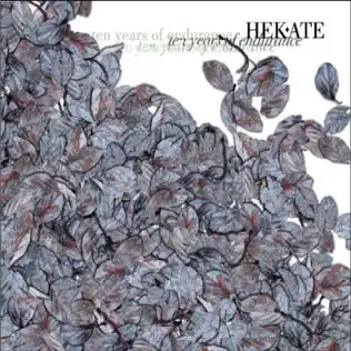 lataa albumi Hekate - Ten Years Of Endurance