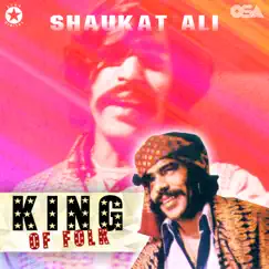 King of Folk by Shaukat Ali album reviews, ratings, credits