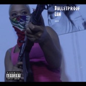 Bulletproof Luh artwork