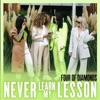 Never Learn My Lesson - Single