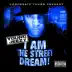 I Am the Street Dream album cover