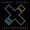 Global Concepts - Robert DeLong lyrics