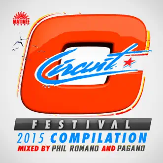 Circuit Festival Compilation (2015) by Phil Romano & Pagano album reviews, ratings, credits