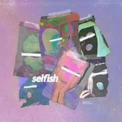Selfish Song Lyrics