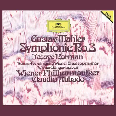 Gustav Mahler: Symphony No. 3 - Claudio Abbado Gustav Mahler: Symphony No. 3 - Claudio Abbado