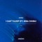 I Can't Sleep (feat. Nina Chuba) - Somma lyrics