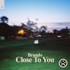 brando - Close to You