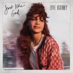 Evvie McKinney - Just Like God