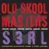 Old Skool Masters: S3RL album cover