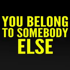 You Belong to Somebody Else - Single by Dj Hajiel album reviews, ratings, credits