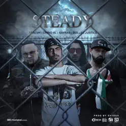 Steady (feat. Sayras, Tabesh) - Single - Chino Xl Steady (feat. Sayras, Tabesh) - Single - Chino Xl