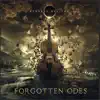 Forgotten Odes album lyrics, reviews, download