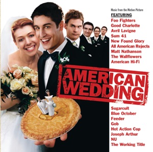 American Wedding (Music from the Motion Picture)