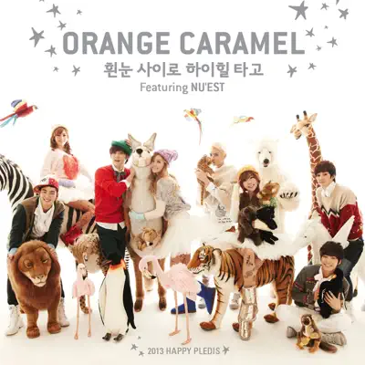 Dashing Through the Snow in Highheels (feat. NU'EST) - Single - Orange Caramel Dashing Through the Snow in Highheels (feat. NU'EST) - Single - Orange Caramel