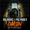 Chasin (No Commissary) [feat. Pac Marly] - Big Hookz lyrics