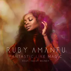 Fantastic Like Magic (feat. Yachtmoney) Song Lyrics